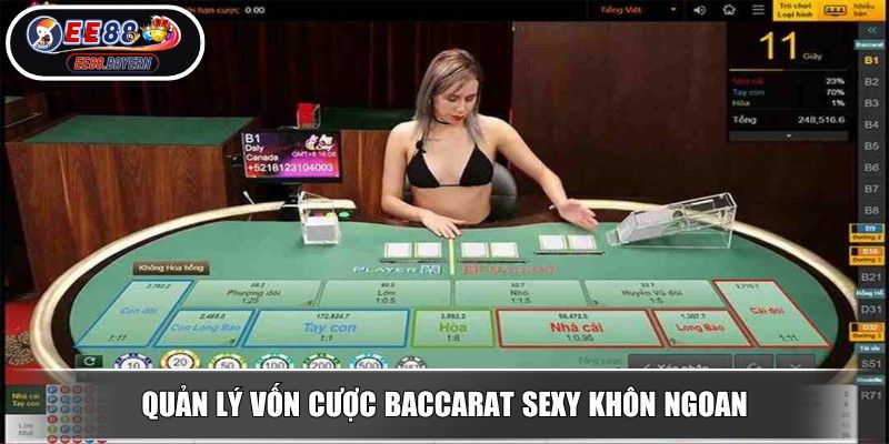 Baccarat Sexy Thế Giới Casino Trực Tuyến Quyến Rũ Và Cơ Hội 4 Quản lý vốn cược Baccarat Sexy khôn ngoan