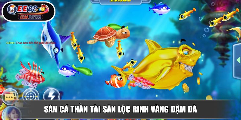Săn cá Thần Tài săn lộc rinh vàng đậm đà