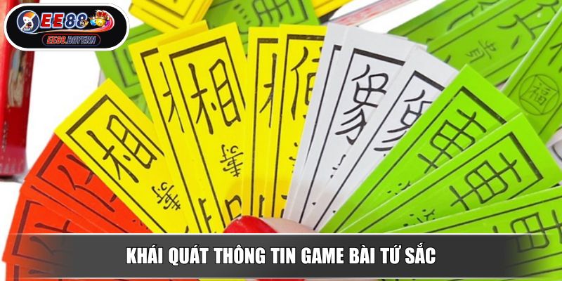 Cách Chơi Bài Tứ Sắc - Quy Tắc Cơ Bản Chi Tiết Cho Tân Thủ 2 Khái quát thông tin game bài Tứ Sắc