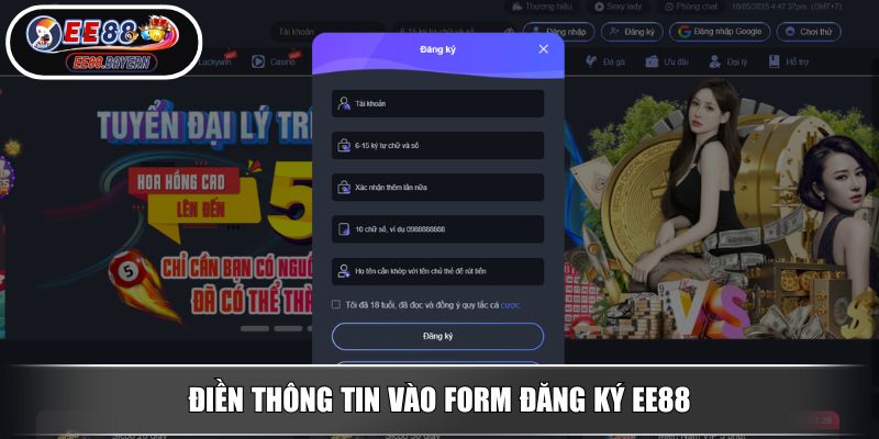 Đăng Ký EE88 Mở Cánh Cửa Vào Thế Giới Cá Cược Đỉnh Cao 3 Điền thông tin vào Form đăng ký EE88