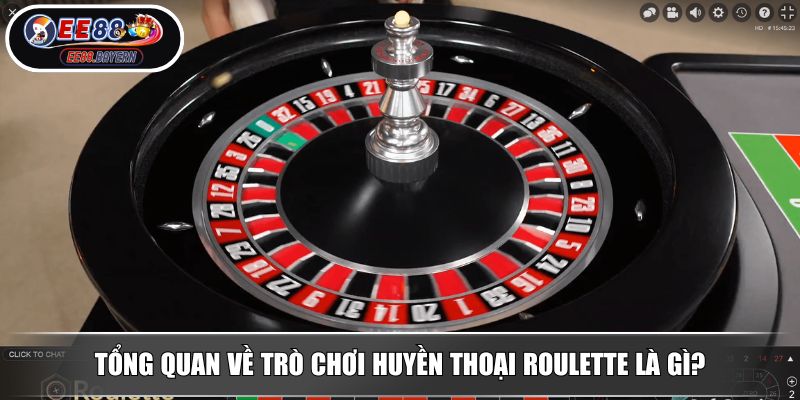 Roulette Là Gì Trải Nghiệm Vòng Quay Định Mệnh Trong Casino 2 Tổng quan về trò chơi huyền thoại Roulette là gì?