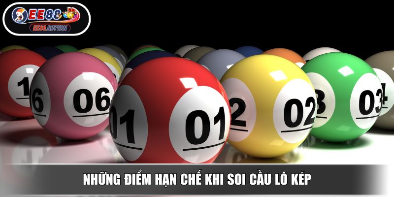 Soi Cầu Lô Kép - Phương Pháp Dự Đoán Hiệu Quả Từ EE88 3 Những điểm hạn chế khi soi cầu lô kép