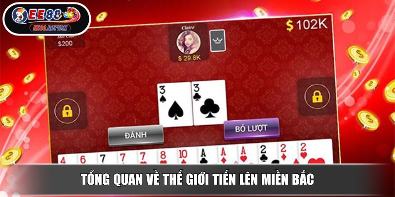 Tiến lên miền bắc EE88 Bí Quyết Game Huyền Thoại Từ A Đến Z 2 Tổng quan về thế giới tiến lên miền bắc