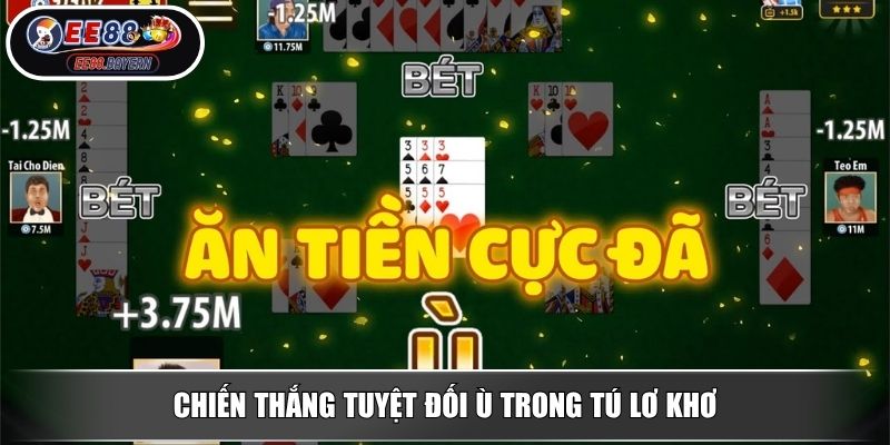 TÚ LƠ KHƠ Bí Quyết Chinh Phục Game Bài Đỉnh Cao Rinh Ngay Thưởng Lớn 3 Chiến thắng tuyệt đối Ù trong TÚ LƠ KHƠ
