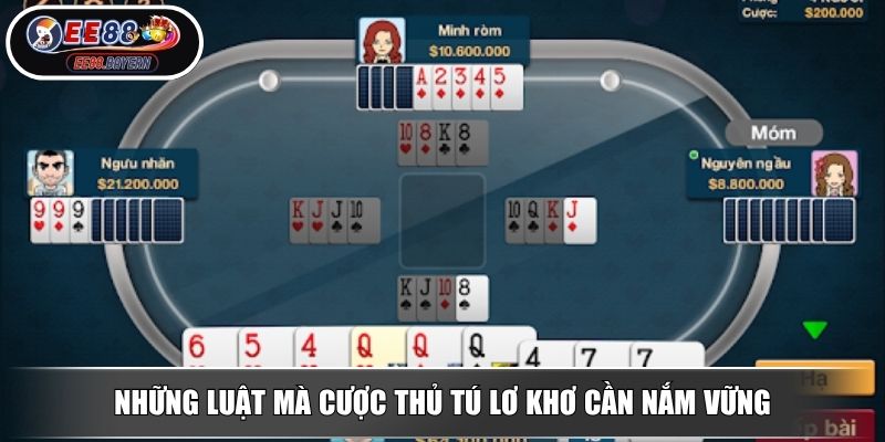 TÚ LƠ KHƠ Bí Quyết Chinh Phục Game Bài Đỉnh Cao Rinh Ngay Thưởng Lớn 4 Những luật mà cược thủ TÚ LƠ KHƠ cần nắm vững
